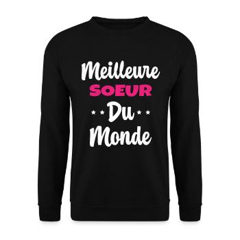 Meilleure Soeur Du Monde Humour Cadeau - Sweat-shirt Unisexe - noir - Devant - Alina (178cm) & Michal (187cm)