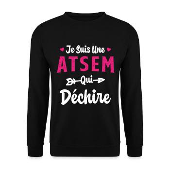 Je suis une ATSEM qui déchire Idée Cadeau Atsem - Sweat-shirt Unisexe - noir - Devant - Alina (178cm) & Michal (187cm)