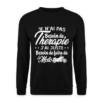 Pas besoin de thérapie besoin de faire de la Moto - Sweat-shirt Unisexe - noir - Devant - Alina (178cm) & Michal (187cm)