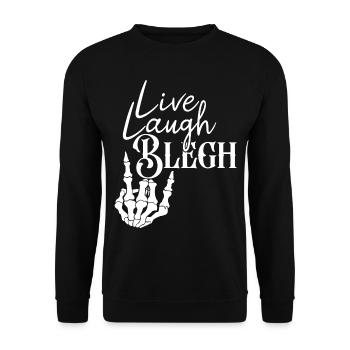 Live Laugh Blegh Heavy Metal Metalcore - Unisex Sweatshirt - black - Front - Alina (178cm) & Michal (187cm)