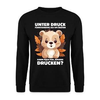 Unter Druck Funktioniere ich am Besten Teddybär - Unisex Pullover - Schwarz - Vorne - Alina (178cm) & Michal (187cm)