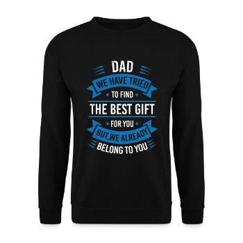 Daddy I tried to find you the best gift - Unisex Sweatshirt - black - Front - Alina (178cm) & Michal (187cm)