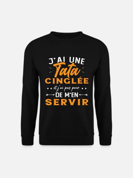Neveu Nièce Cadeau J'ai Une Tata Cinglée Humour - Sweat-shirt Unisexe - noir