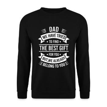 Papa J'ai Essayé De Te Trouver Le Meilleur Cadeau - Sweat-shirt Unisexe - noir - Devant - Alina (178cm) & Michal (187cm)