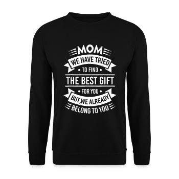 Maman J'ai Essayé De Te Trouver Le Meilleur Cadeau - Sweat-shirt Unisexe - noir - Devant - Alina (178cm) & Michal (187cm)