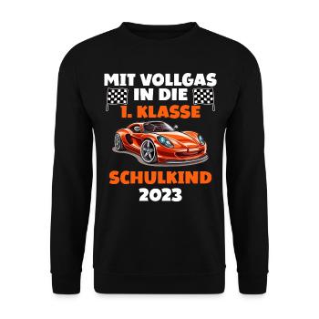 Mit Vollgas in 1. Klasse Endlich Schulkind 2023 - Unisex Pullover - Schwarz - Vorne - Alina (178cm) & Michal (187cm)
