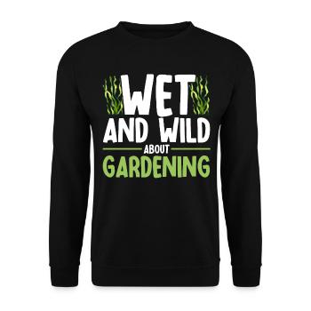 Water Gardener Wet and Wild Gardening Gift - Unisex Sweatshirt - black - Front - Alina (178cm) & Michal (187cm)