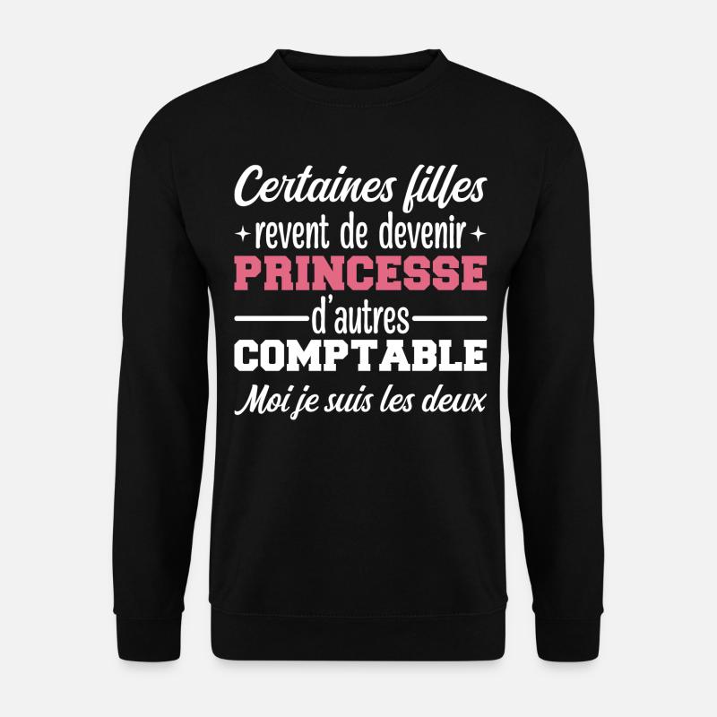 Princesse Comptable - Sweat-shirt Unisexe - noir