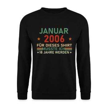 18th Birthday January Vintage 2006 Gift Idea - Unisex Sweatshirt - black - Front - Alina (178cm) & Michal (187cm)