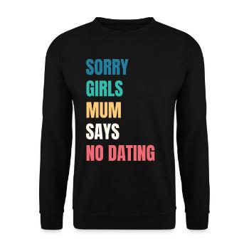 Sorry Girls Mum Says NoDate Baby Shower - Unisex Sweatshirt - black - Front - Alina (178cm) & Michal (187cm)