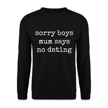 Sorry Boys Mum Says No Pregnancy Reveal - Unisex Sweatshirt - black - Front - Alina (178cm) & Michal (187cm)