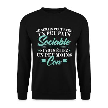 Ich wäre geselliger, wenn du weniger dumm wärst - Unisex Pullover - Schwarz - Vorne - Alina (178cm) & Michal (187cm)