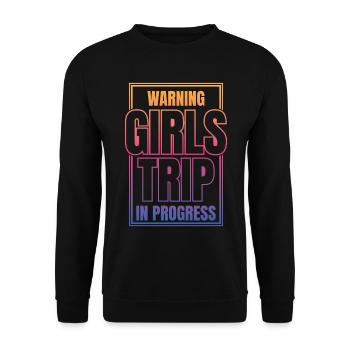 Warnung Girls Trip Im Gange - Unisex Pullover - Schwarz - Vorne - Alina (178cm) & Michal (187cm)