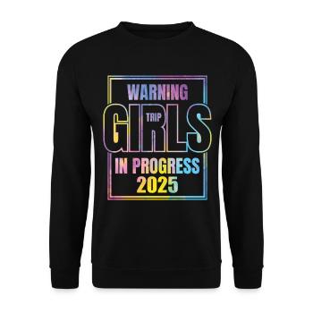 Avertissement Girls Trip In Progress 2025 - Sweat-shirt Unisexe - noir - Devant - Alina (178cm) & Michal (187cm)