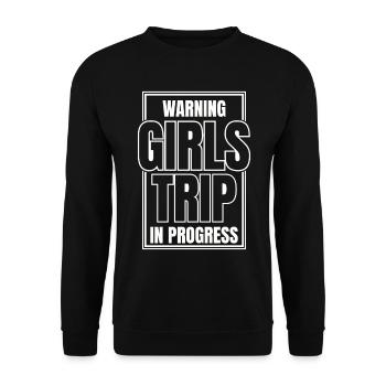 Attention Girls Trip en cours - Sweat-shirt Unisexe - noir - Devant - Alina (178cm) & Michal (187cm)