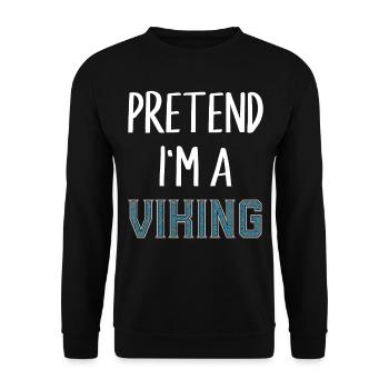 Faites semblant d’être un Viking Lazy Viking Halloween - Sweat-shirt Unisexe - noir - Devant - Alina (178cm) & Michal (187cm)