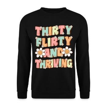 Thirty Flirty and Thriving Groovy 30th Birthday - Unisex Sweatshirt - black - Front - Alina (178cm) & Michal (187cm)