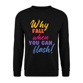 Warum Stürzen, Wenn Man Blitzen Kann Boulderer - Unisex Pullover - Schwarz - Vorne - Alina (178cm) & Michal (187cm)