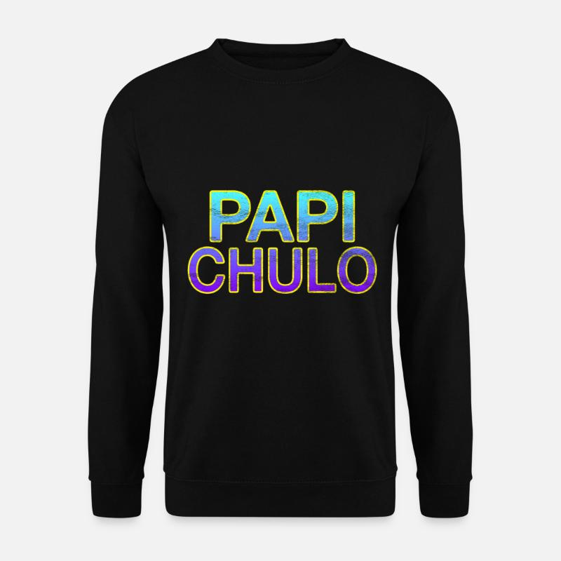 Papi Chulo - Stylischer Schriftzug - Unisex Pullover - Schwarz