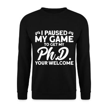 Ich habe mein Spiel pausiert Doktor Geschenk - Unisex Pullover - Schwarz - Vorne - Alina (178cm) & Michal (187cm)