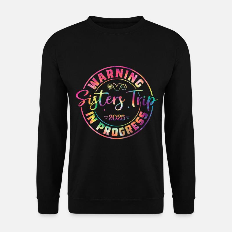 Nurses' Weekend Warning Sisters' Trip - Unisex Sweatshirt - black