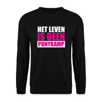 Lustige Sprüche: Het Leven is geen Ponykamp - Unisex Pullover - Schwarz - Vorne - Alina (178cm) & Michal (187cm)
