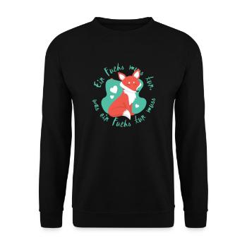 Ein Fuchs muss tun, Füchse, Beginner - Unisex Pullover - Schwarz - Vorne - Alina (178cm) & Michal (187cm)