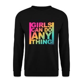 Girls can do anything - Women's Power - Girls Power - Unisex Sweatshirt - black - Front - Alina (178cm) & Michal (187cm)