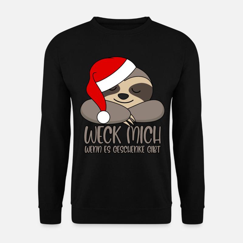 Faultier Weck mich wenn es Geschenke gibt - Unisex Pullover - Schwarz