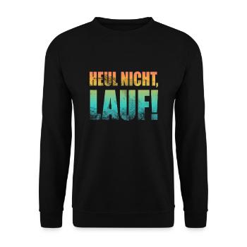 Heul nicht, Lauf! - Laufen, Joggen, Sport, Rennen - Unisex Pullover - Schwarz - Vorne - Alina (178cm) & Michal (187cm)
