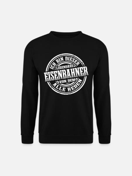 Eisenbahner Legende Modelleisenbahn Eisenbahn - Unisex Pullover - Schwarz