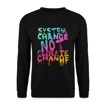 System Change - not Climate Change - Unisex Sweatshirt - black - Front - Alina (178cm) & Michal (187cm)