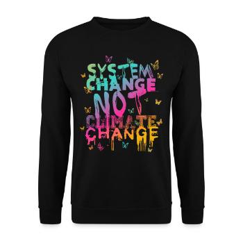 System Change - not Climate Change - Unisex Sweatshirt - black - Front - Alina (178cm) & Michal (187cm)