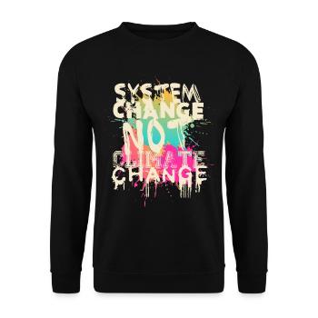 System Change - not Climate Change - Unisex Sweatshirt - black - Front - Alina (178cm) & Michal (187cm)