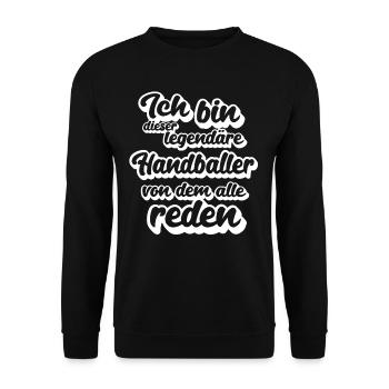 Handball Legende Handballspieler Lustig Handball - Unisex Pullover - Schwarz - Vorne - Alina (178cm) & Michal (187cm)