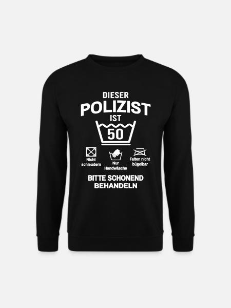 Polizist 50. Geburtstag Polizei Lustig 50 Jahre - Unisex Pullover - Schwarz