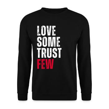 Love Some Trust Few - Unisex Sweatshirt - black - Front - Alina (178cm) & Michal (187cm)