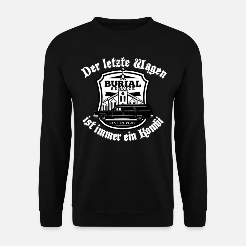 Der letzte Wagen ist immer ein Kombi - Unisex Pullover - Schwarz