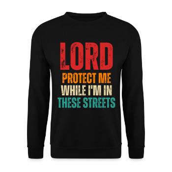 Retro Lord beschütze mich, während ich in diesen Straßen bin - Unisex Pullover - Schwarz - Vorne - Alina (178cm) & Michal (187cm)