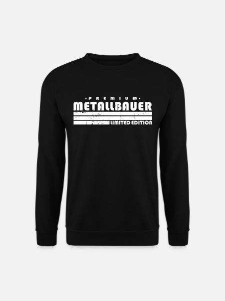 Metallbauer Limited Edition Metallbau - Unisex Pullover - Schwarz