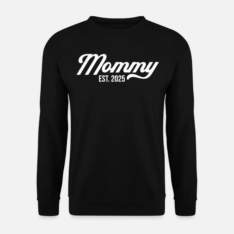 Maman Est 2025 - Sweat-shirt Unisexe - noir