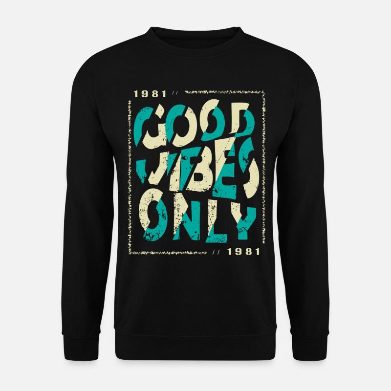 1981 Geburtstag 1981 Jahrgang 1981 Geschenk 1981 - Unisex Pullover - Schwarz