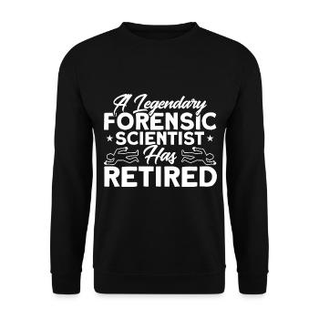 Is retired Forensic Science Gift - Unisex Sweatshirt - black - Front - Alina (178cm) & Michal (187cm)