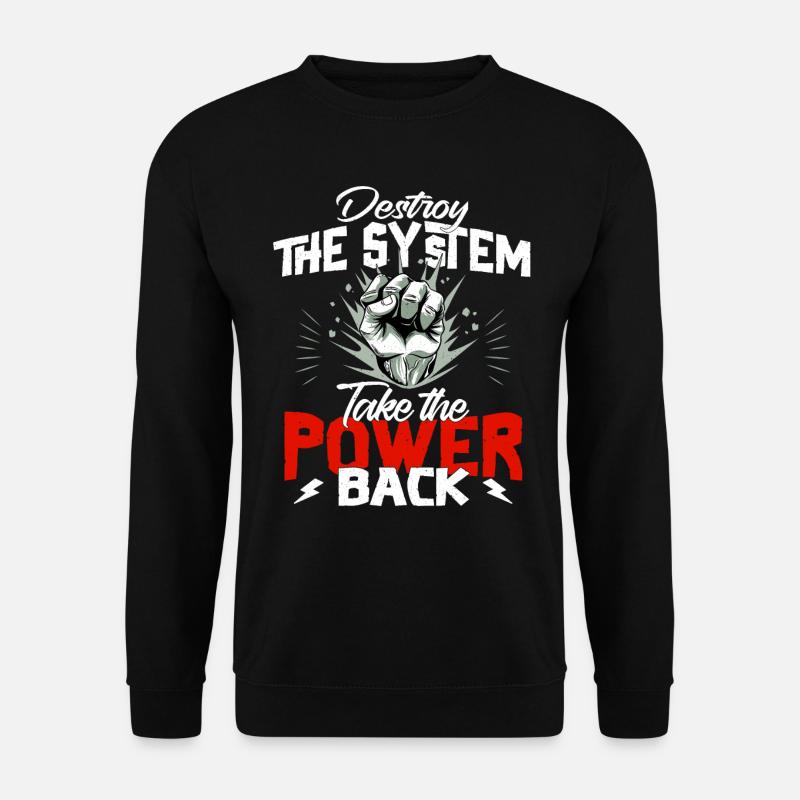 Détruire le système - Révolution - Sweat-shirt Unisexe - noir