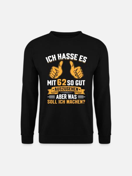 62. Geburtstag Mann Frau 62 Jahre - Unisex Pullover - Schwarz