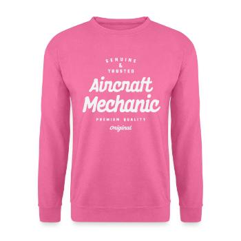 Genuine and Trusted Aircraft Mechanic - Unisex Sweatshirt - pink - Front
