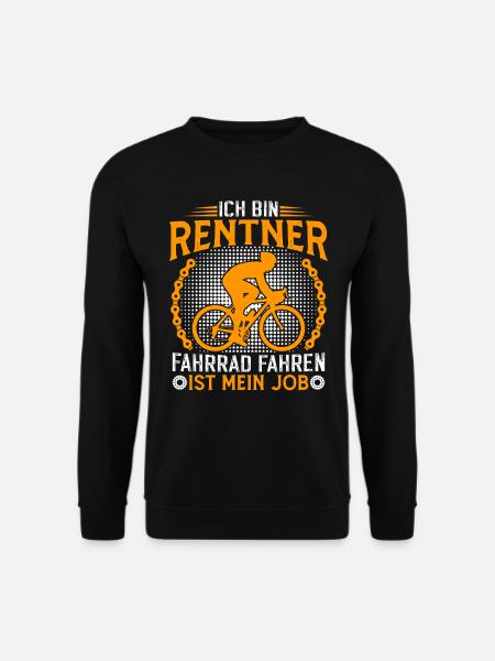 ich bin rentner fahrrad fahren ist mein job - Unisex Pullover - Schwarz