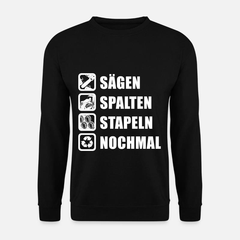 Holz Machen Holzfäller - Unisex Pullover - Schwarz