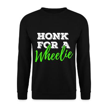 Honk For A Wheelie Motorrad Bike Spruch - Unisex Pullover - Schwarz - Vorne - Alina (178cm) & Michal (187cm)