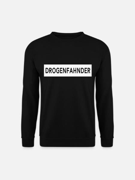 Drogenfahnder - Unisex Pullover - Schwarz
